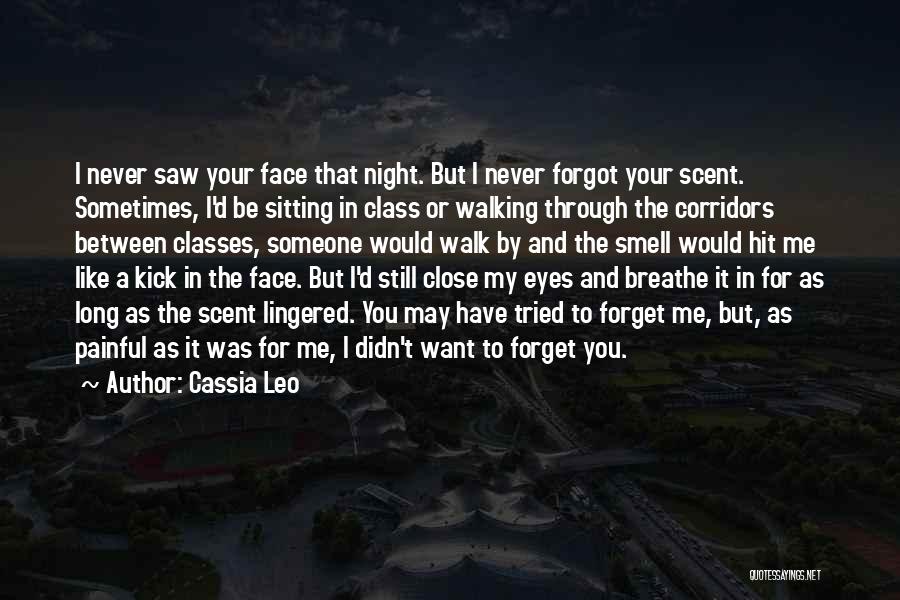 Close Your Eyes And Breathe Quotes By Cassia Leo