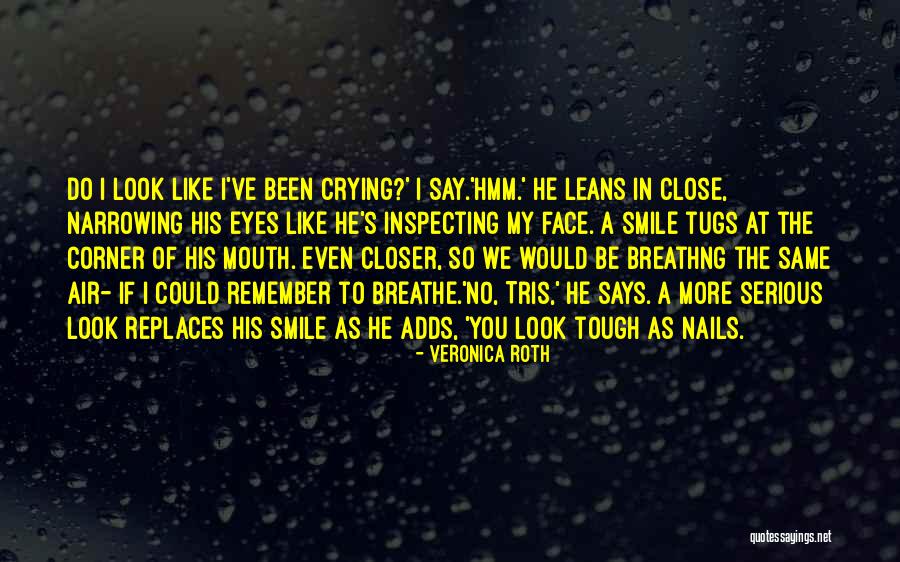 Close Your Eyes And Breathe Quotes By Veronica Roth