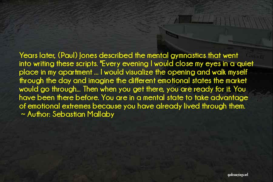 Close Your Eyes And Imagine Quotes By Sebastian Mallaby