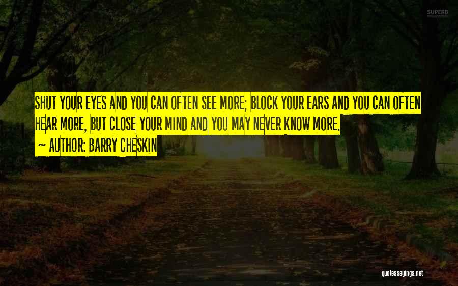 Close Your Eyes And See Quotes By Barry Cheskin