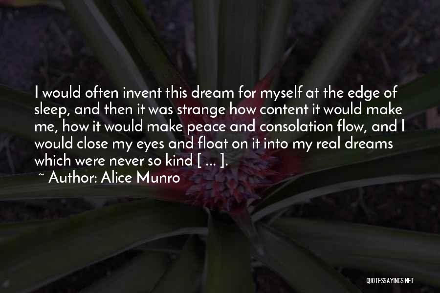 Close Your Eyes And Sleep Quotes By Alice Munro