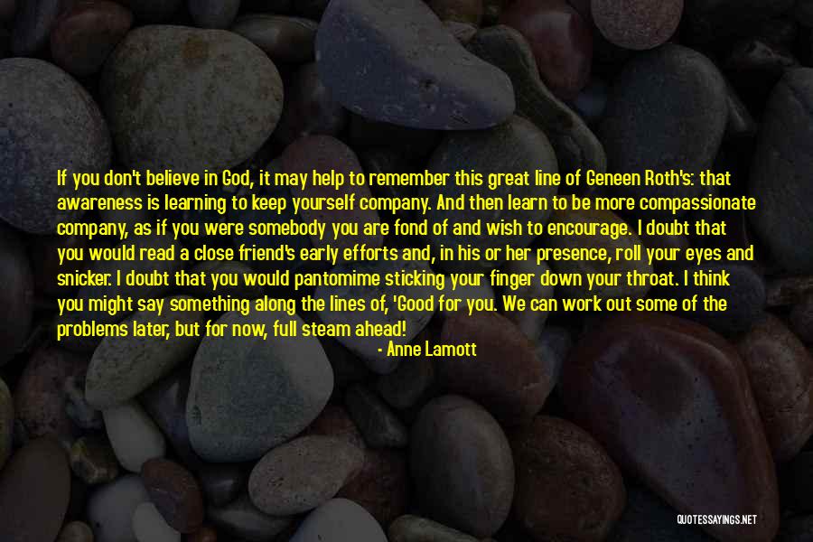 Close Your Eyes And Think Quotes By Anne Lamott