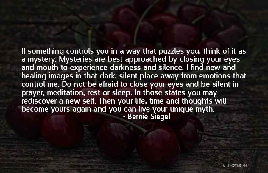 Close Your Eyes And Think Quotes By Bernie Siegel Close Your Eyes And Think Quotes By Bernie Siegel
