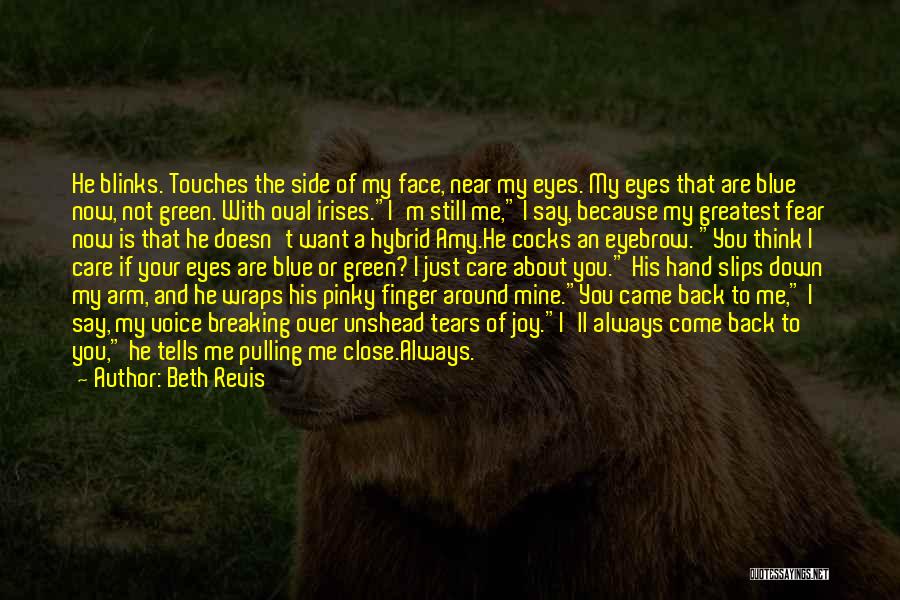 Close Your Eyes And Think Quotes By Beth Revis