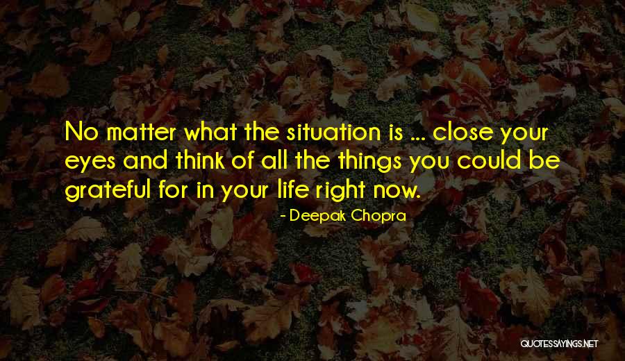 Close Your Eyes And Think Quotes By Deepak Chopra Close Your Eyes And Think Quotes By Deepak Chopra