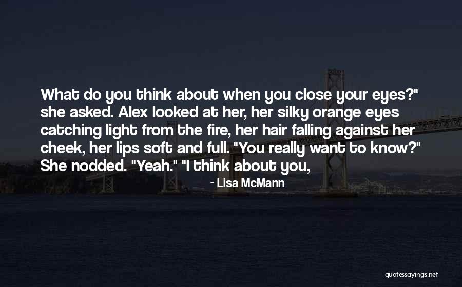 Close Your Eyes And Think Quotes By Lisa McMann