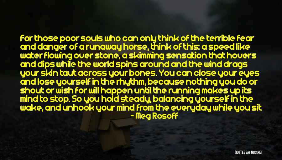 Close Your Eyes And Think Quotes By Meg Rosoff Close Your Eyes And Think Quotes By Meg Rosoff
