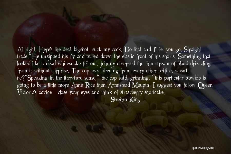 Close Your Eyes And Think Quotes By Stephen King Close Your Eyes And Think Quotes By Stephen King