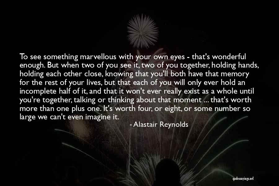Close Your Eyes Hold Hands Quotes By Alastair Reynolds Close Your Eyes Hold Hands Quotes By Alastair Reynolds