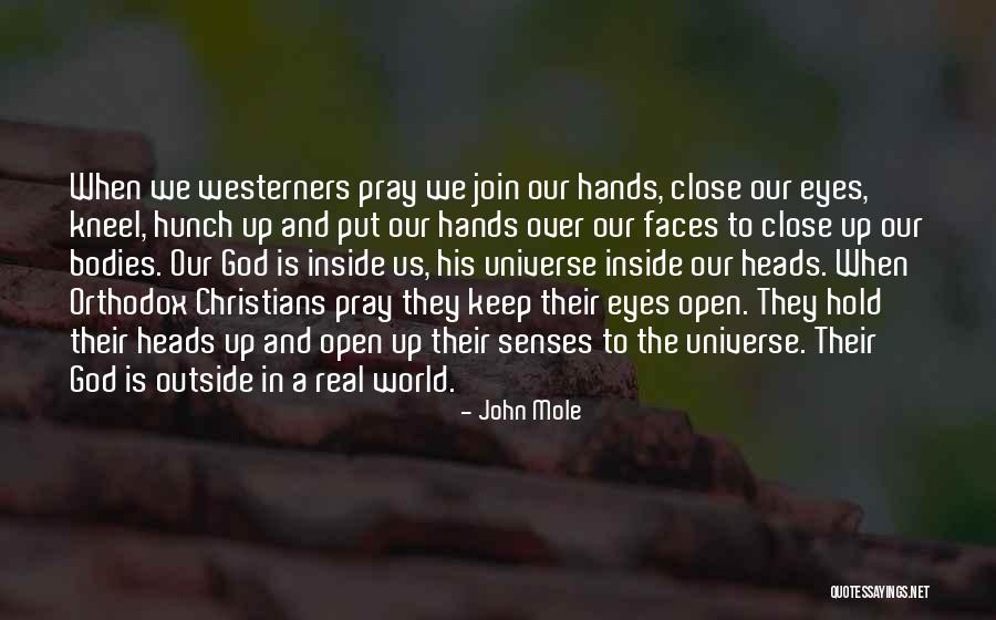 Close Your Eyes Hold Hands Quotes By John Mole Close Your Eyes Hold Hands Quotes By John Mole