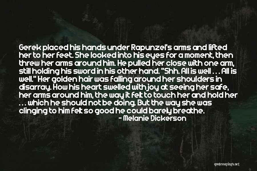 Close Your Eyes Hold Hands Quotes By Melanie Dickerson Close Your Eyes Hold Hands Quotes By Melanie Dickerson