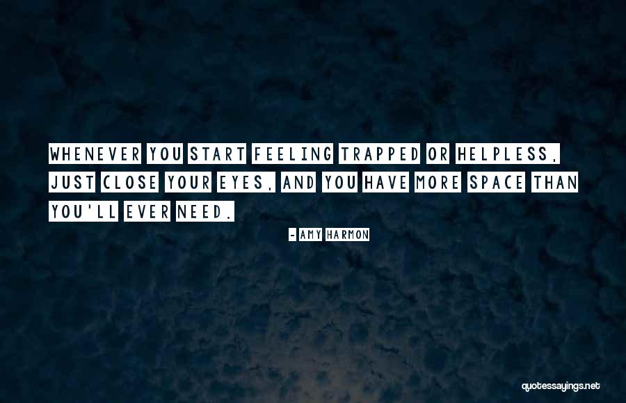 Close Your Eyes Quotes By Amy Harmon Close Your Eyes Quotes By Amy Harmon