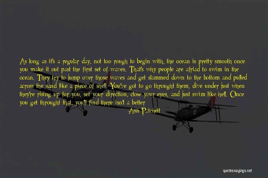 Close Your Eyes Quotes By Ann Patchett Close Your Eyes Quotes By Ann Patchett