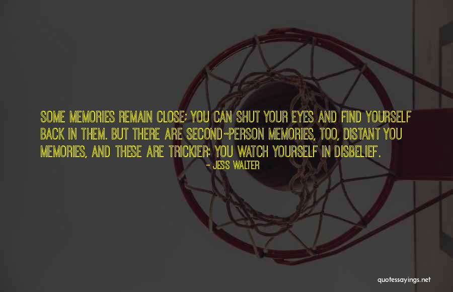 Close Your Eyes Quotes By Jess Walter Close Your Eyes Quotes By Jess Walter