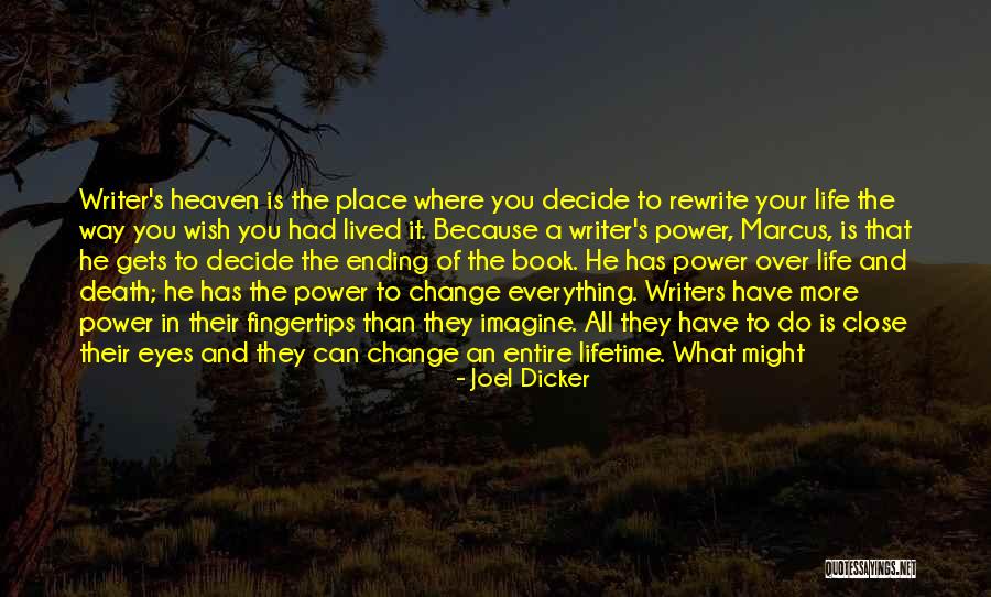 Close Your Eyes Quotes By Joel Dicker