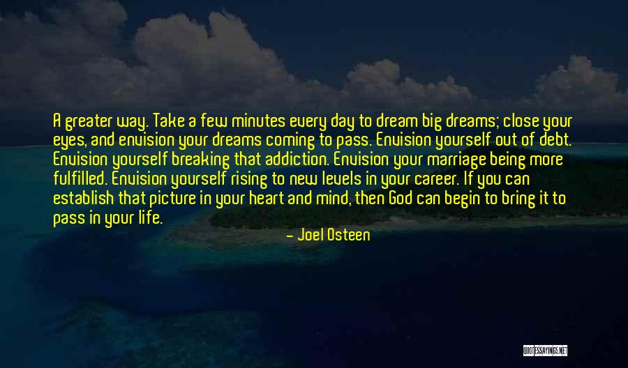 Close Your Eyes Quotes By Joel Osteen Close Your Eyes Quotes By Joel Osteen