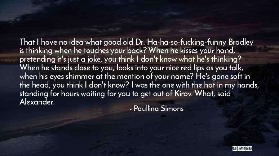 Close Your Eyes Quotes By Paullina Simons Close Your Eyes Quotes By Paullina Simons