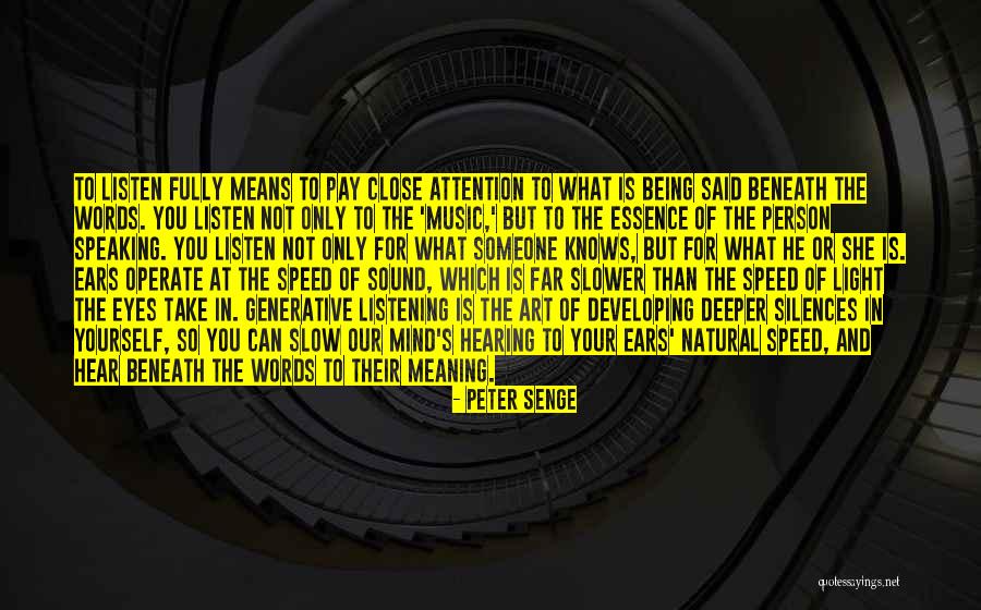 Close Your Eyes Quotes By Peter Senge