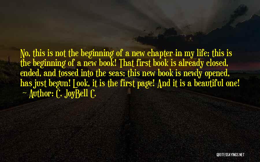 Closed Chapter Quotes By C. JoyBell C.