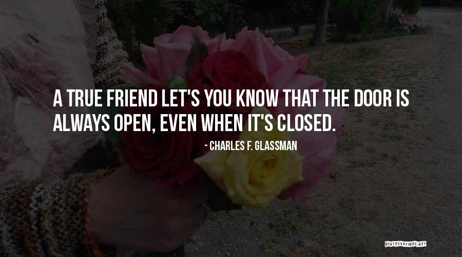 Closed Door Open Door Quotes By Charles F. Glassman Closed Door Open Door Quotes By Charles F. Glassman