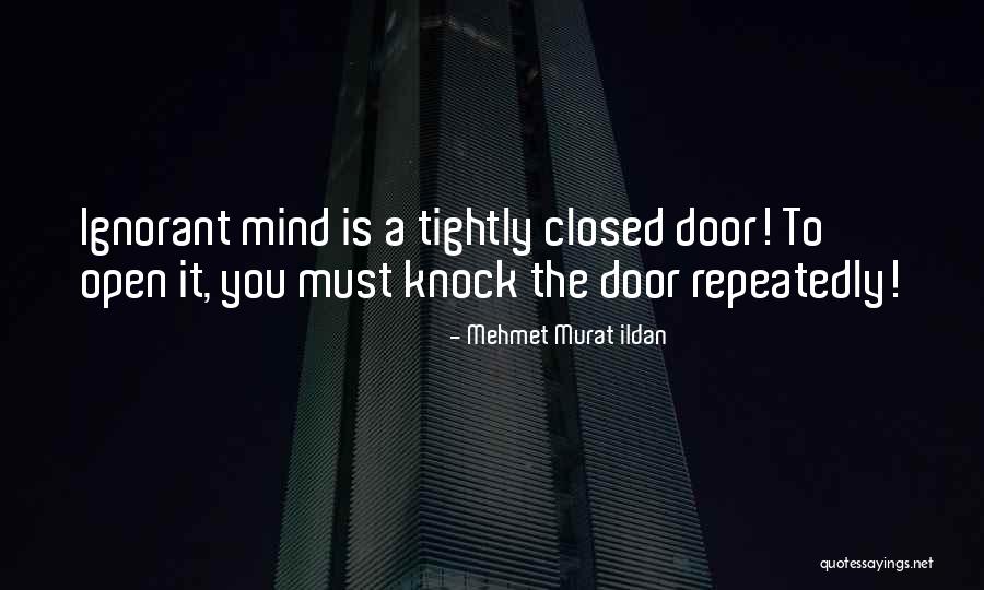Closed Door Open Door Quotes By Mehmet Murat Ildan Closed Door Open Door Quotes By Mehmet Murat Ildan