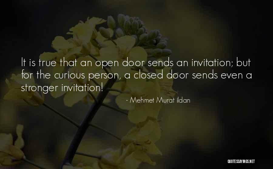 Closed Door Open Door Quotes By Mehmet Murat Ildan Closed Door Open Door Quotes By Mehmet Murat Ildan