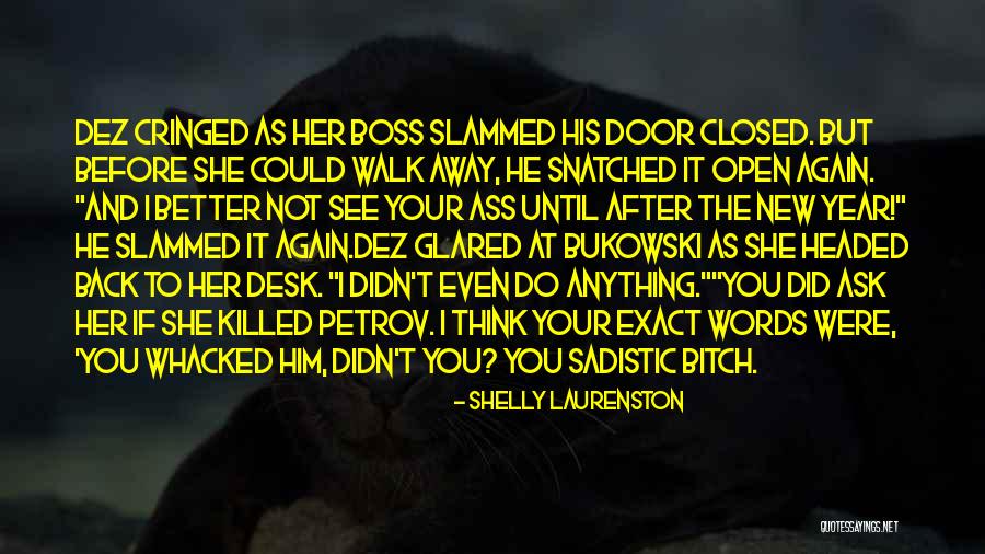 Closed Door Open Door Quotes By Shelly Laurenston Closed Door Open Door Quotes By Shelly Laurenston