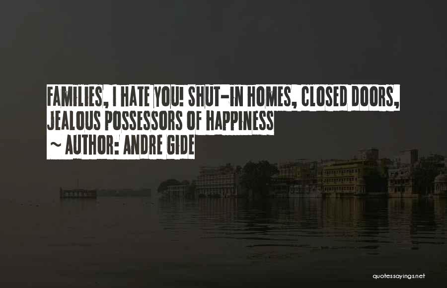 Closed Doors Quotes By Andre Gide