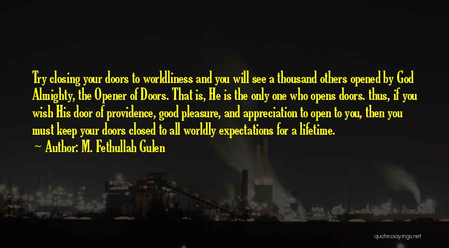 Closed Doors Quotes By M. Fethullah Gulen