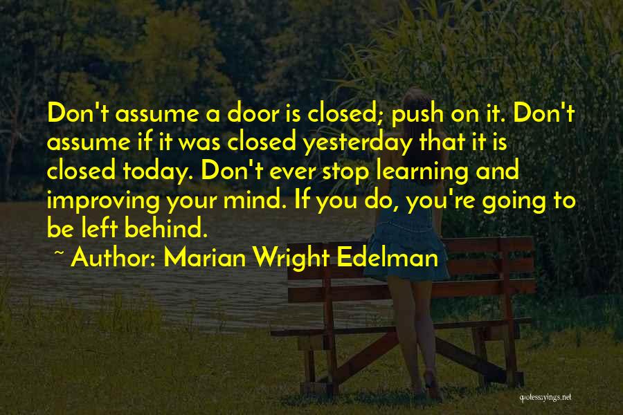 Closed Doors Quotes By Marian Wright Edelman