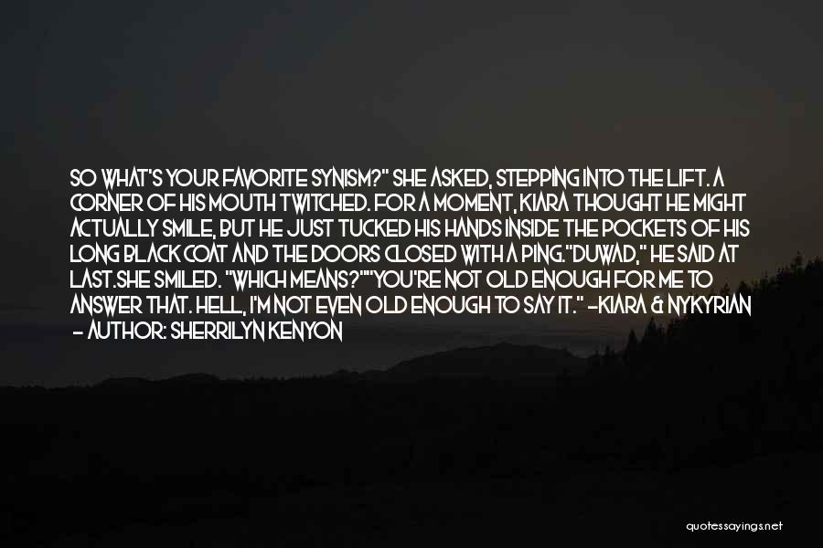 Closed Doors Quotes By Sherrilyn Kenyon