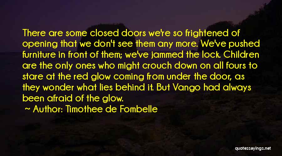 Closed Doors Quotes By Timothee De Fombelle