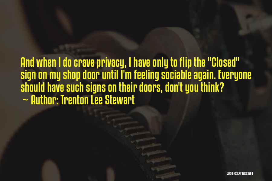 Closed Doors Quotes By Trenton Lee Stewart