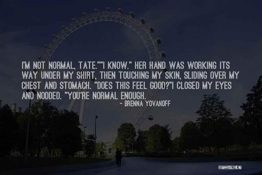 Closed Eyes Quotes By Brenna Yovanoff Closed Eyes Quotes By Brenna Yovanoff