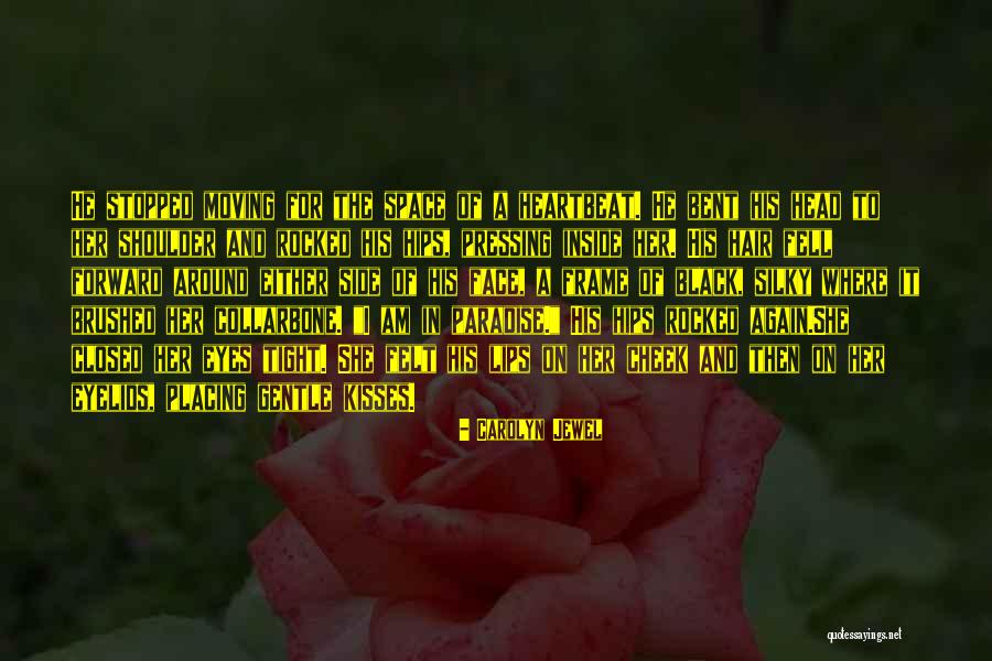 Closed Eyes Quotes By Carolyn Jewel Closed Eyes Quotes By Carolyn Jewel