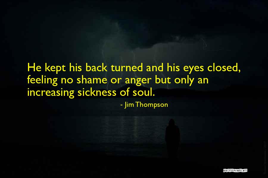 Closed Eyes Quotes By Jim Thompson Closed Eyes Quotes By Jim Thompson