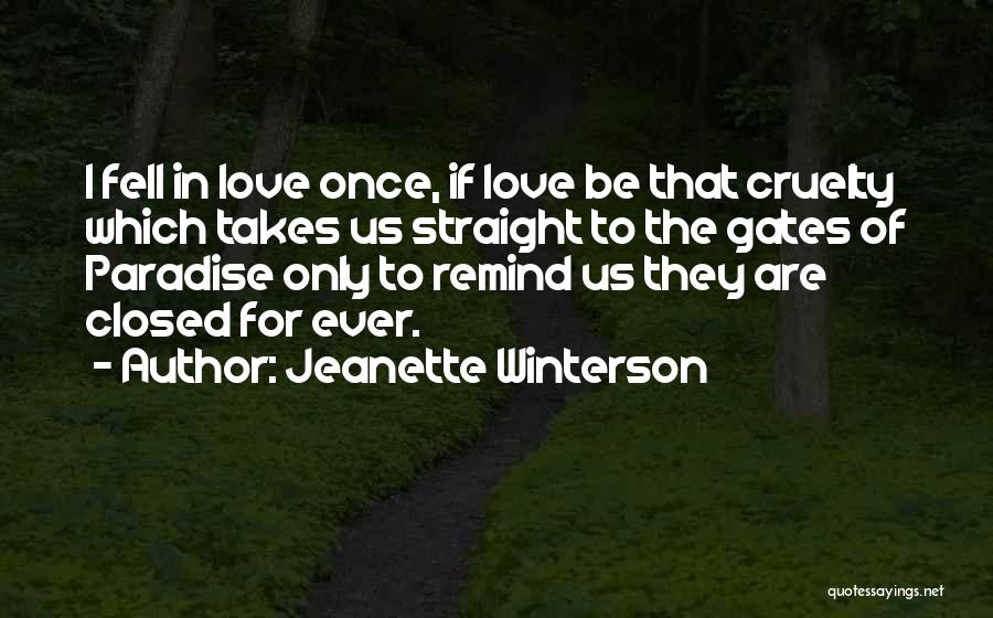 Closed Gates Quotes By Jeanette Winterson