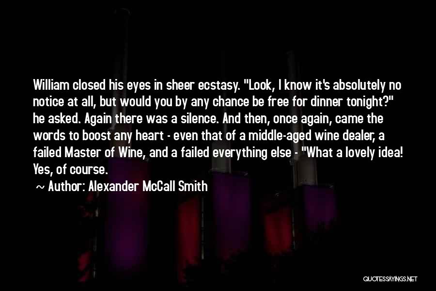 Closed Heart Quotes By Alexander McCall Smith