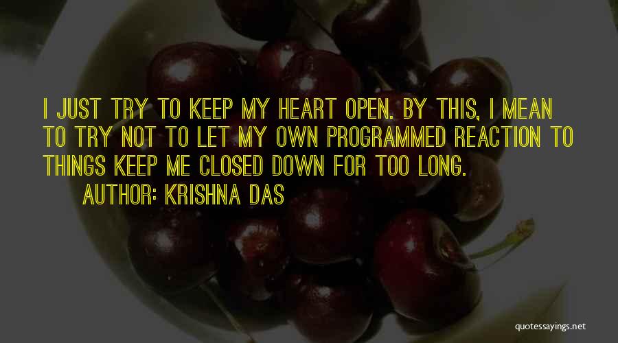 Closed Heart Quotes By Krishna Das