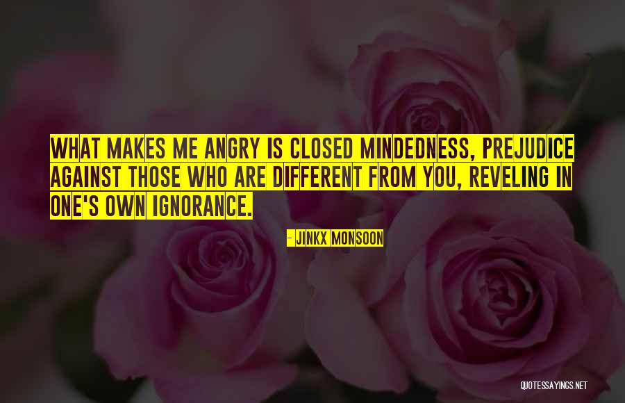 Closed Mindedness Quotes By Jinkx Monsoon Closed Mindedness Quotes By Jinkx Monsoon