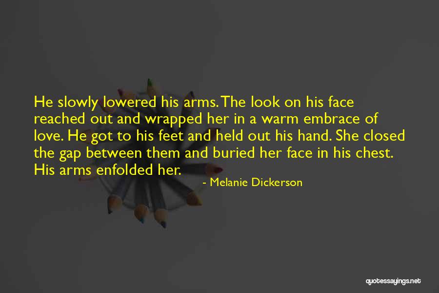 Closed Off From Love Quotes By Melanie Dickerson Closed Off From Love Quotes By Melanie Dickerson