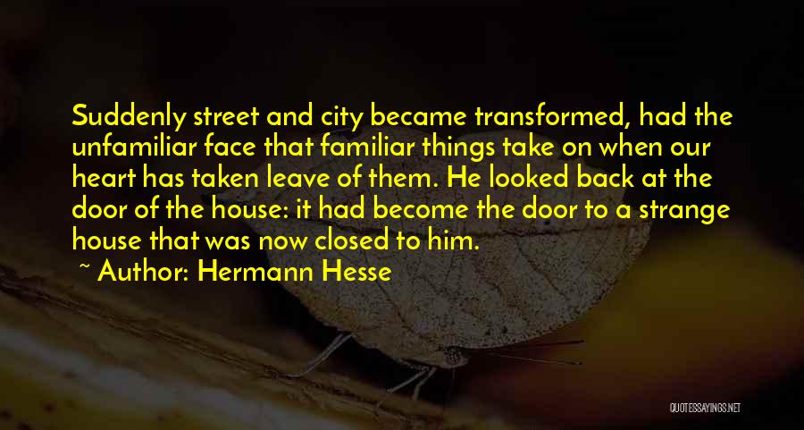 Closed Off Heart Quotes By Hermann Hesse