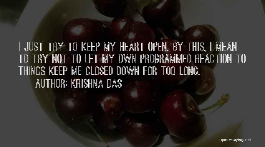 Closed Off Heart Quotes By Krishna Das