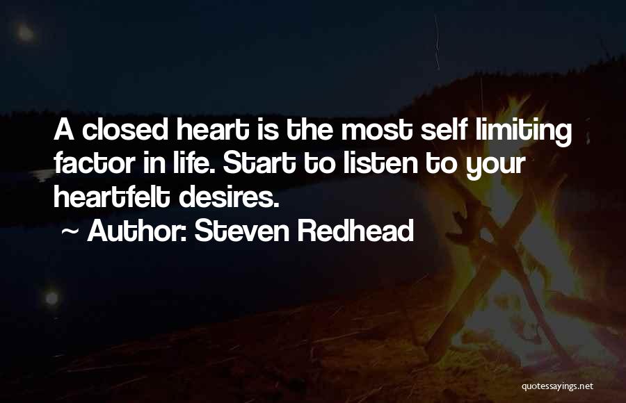 Closed Off Heart Quotes By Steven Redhead