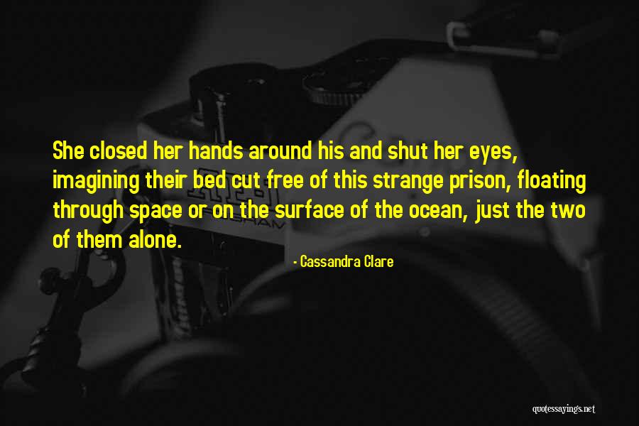 Closed Quotes By Cassandra Clare