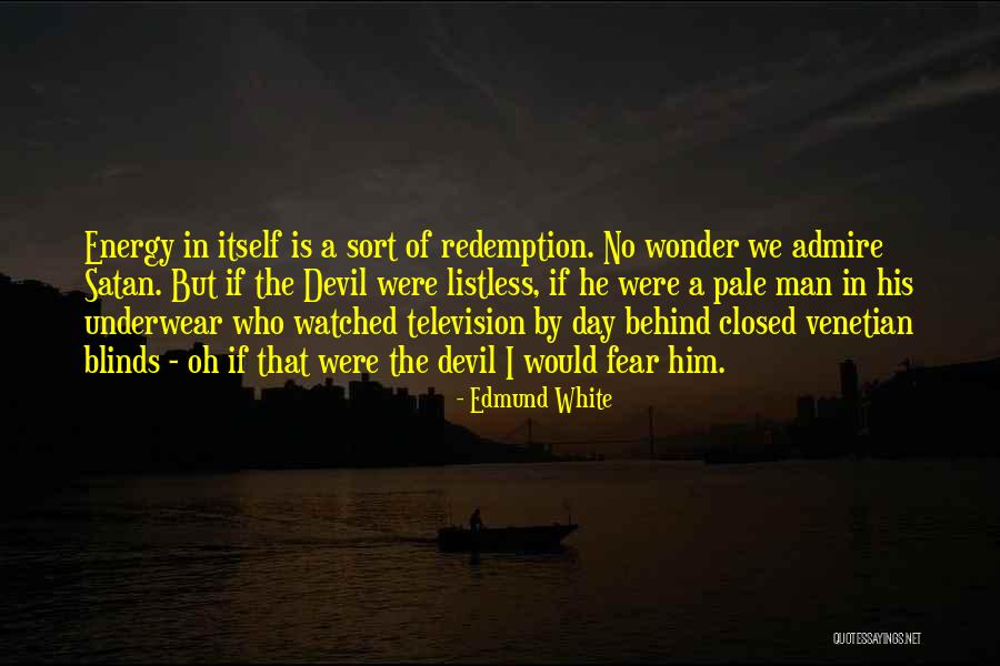 Closed Quotes By Edmund White