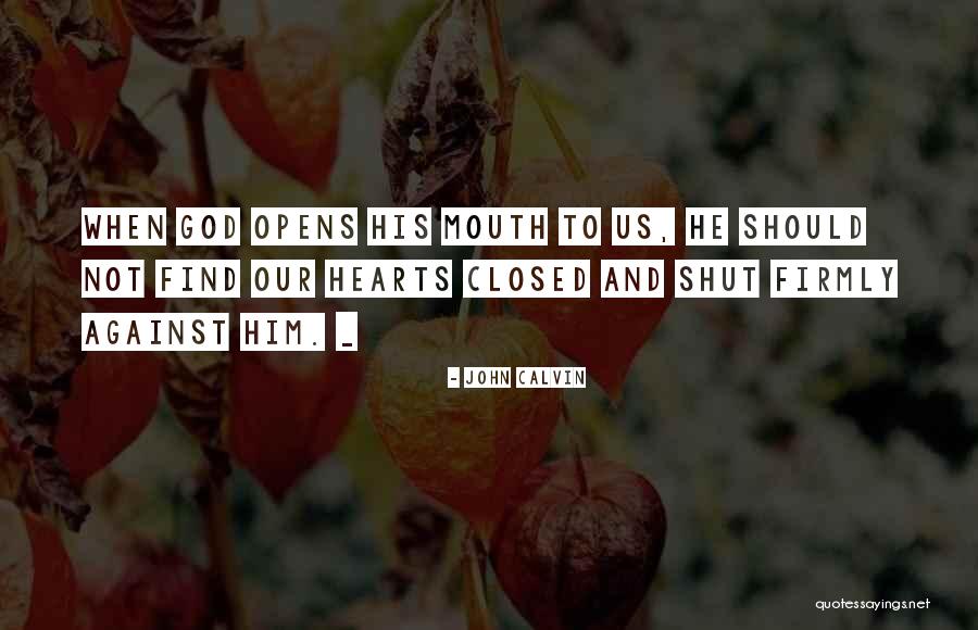 Closed Quotes By John Calvin