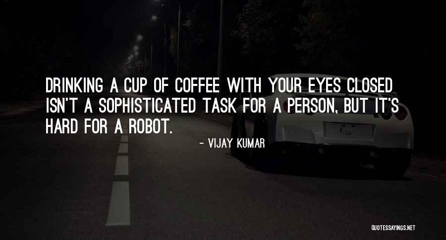 Closed Quotes By Vijay Kumar