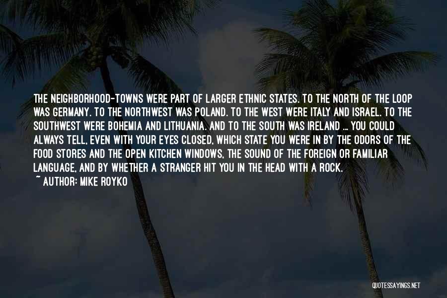 Closed Windows Quotes By Mike Royko