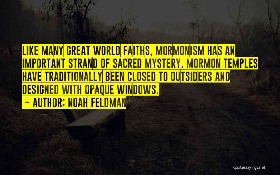 Closed Windows Quotes By Noah Feldman